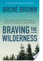 Braving the Wilderness